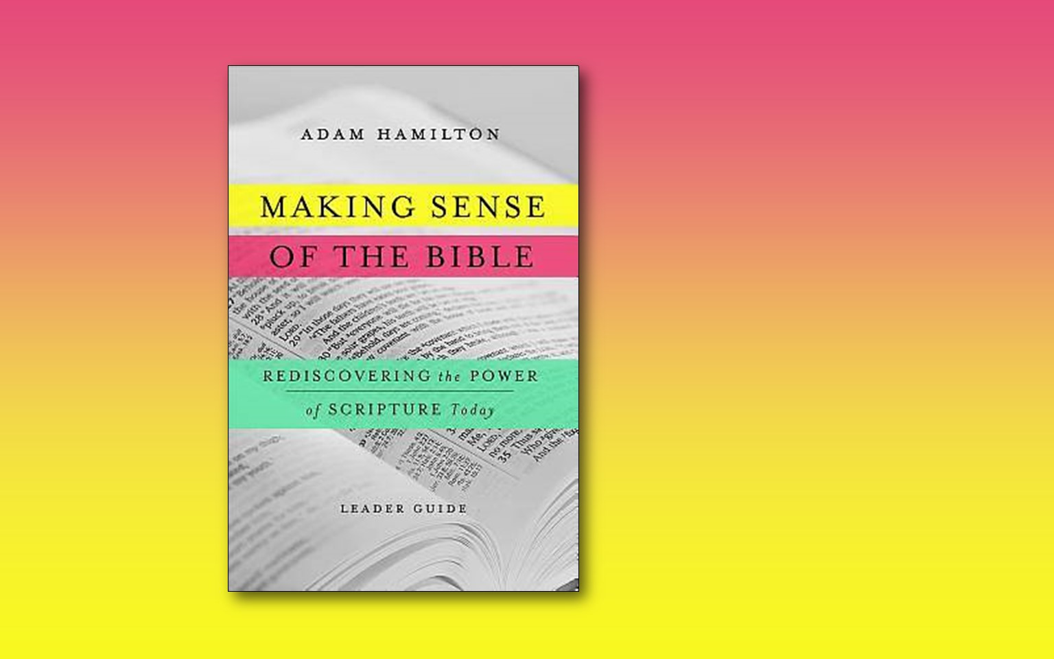 Making Sense of the Bible Bible Study