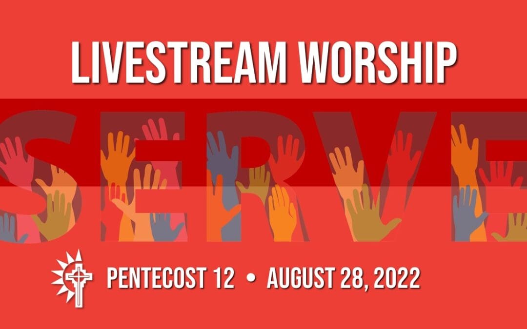 Sunday Worship – August 28