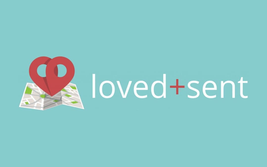 Loved and Sent – Save the Date!