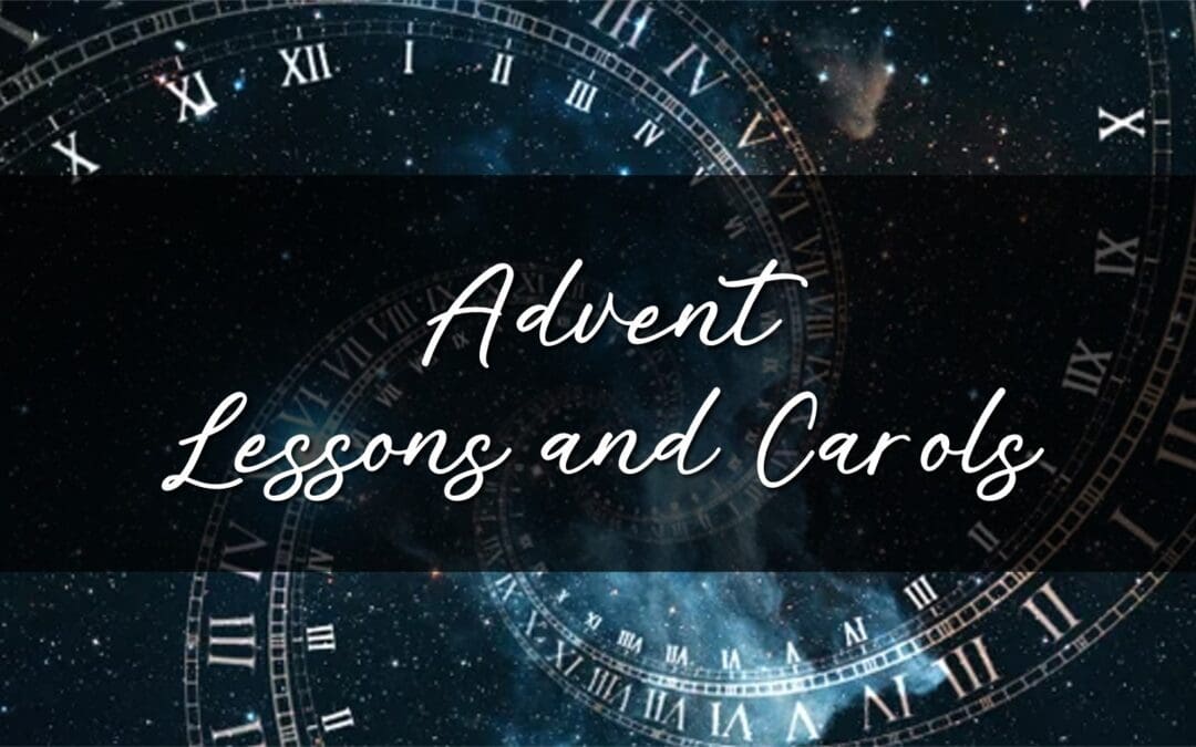 Advent Lessons and Carols