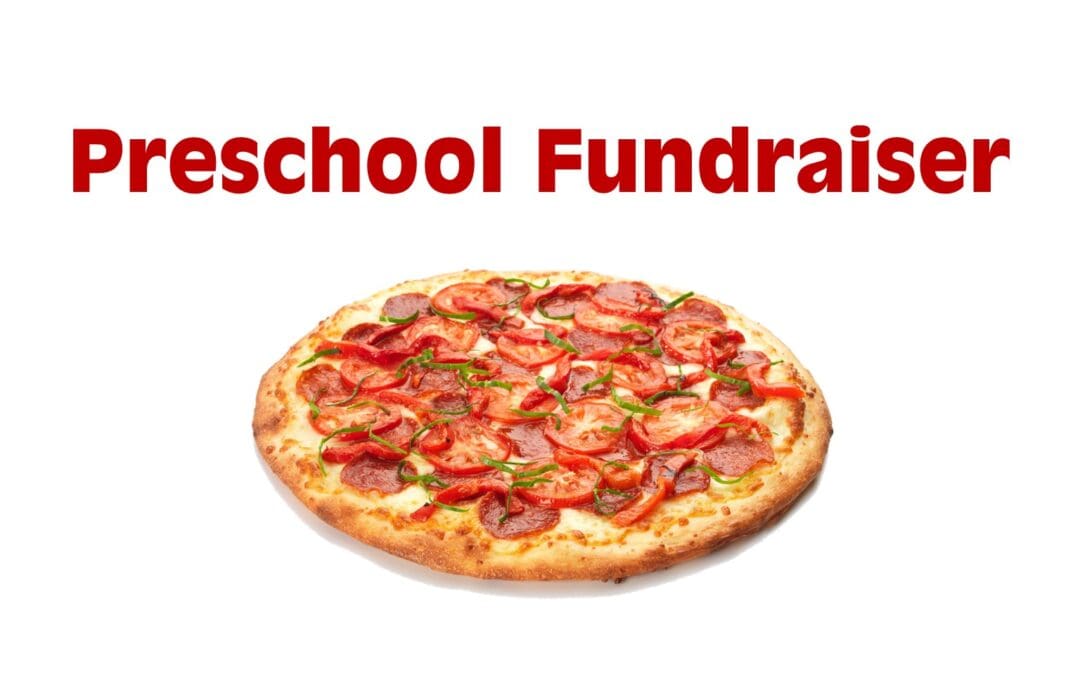 Preschool Papa Johns Fundraiser