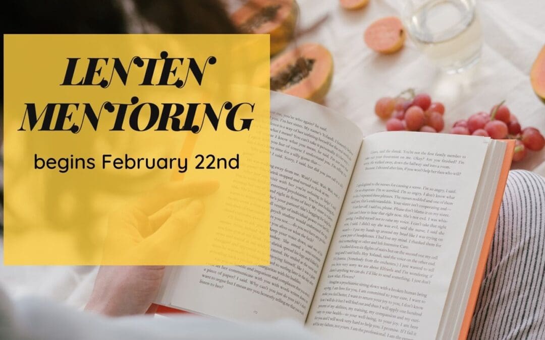 Lenten Mentoring 2023