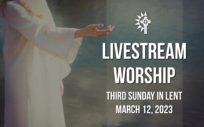 Sunday Worship – March 12