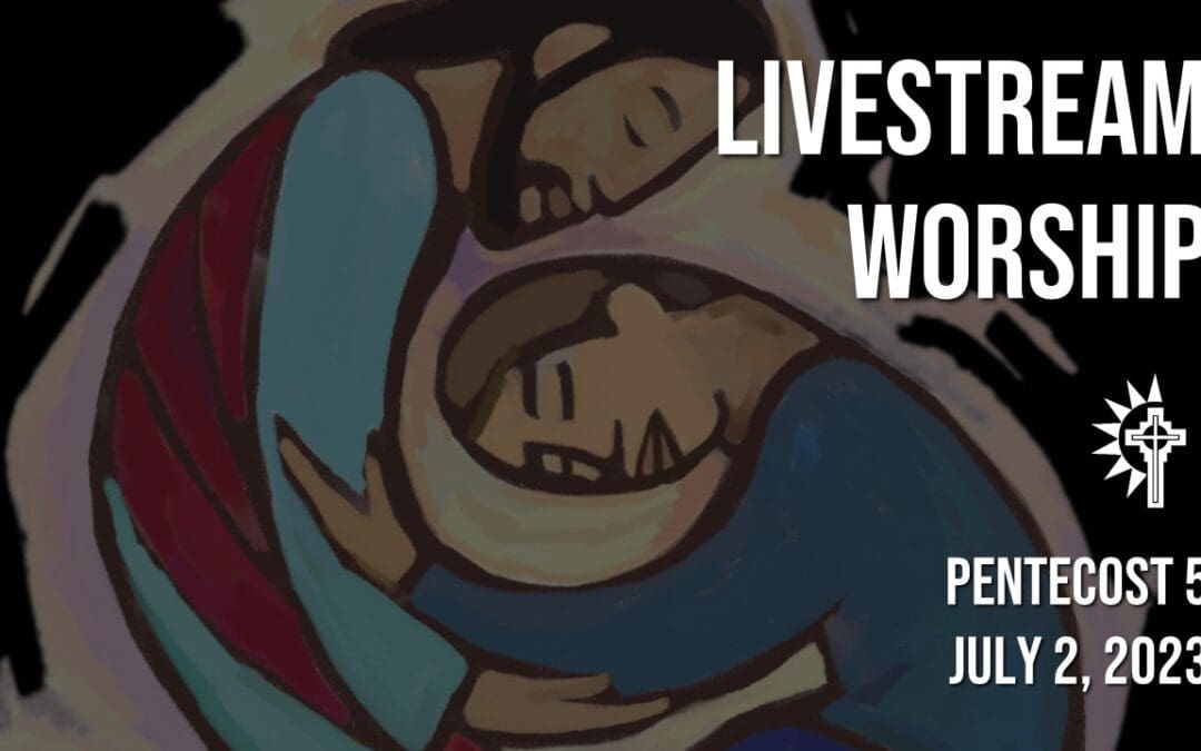 Sunday Worship – July 2