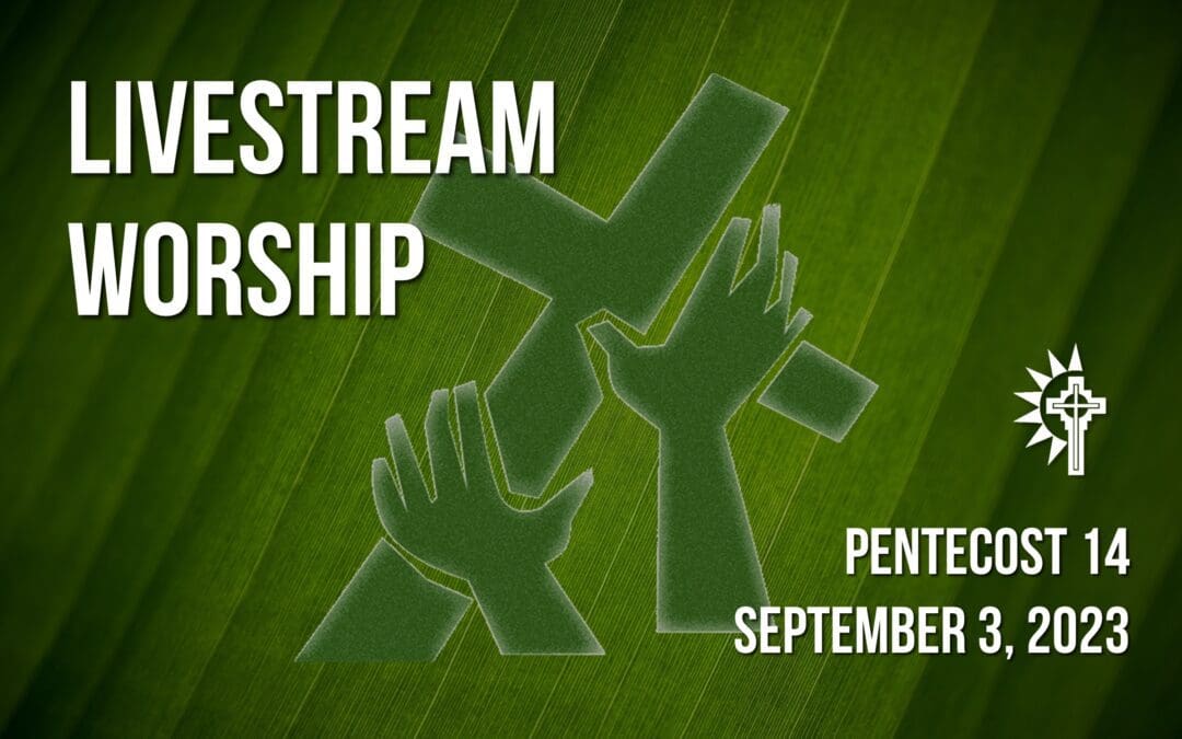 Sunday Worship – September 3