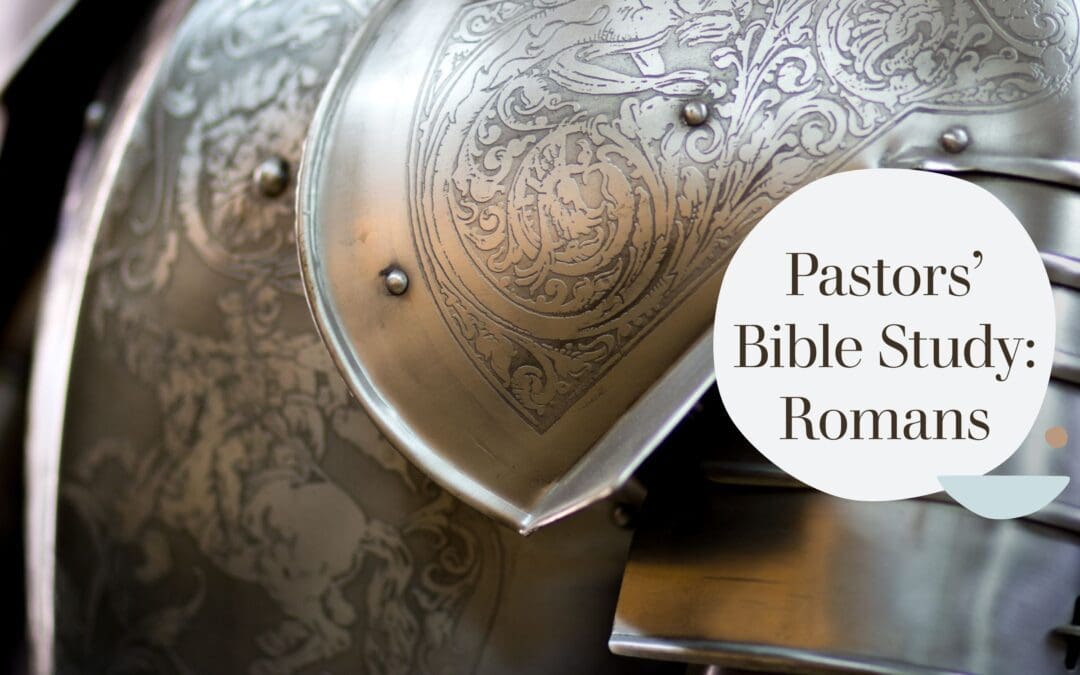 Pastors’ Bible Study: Romans