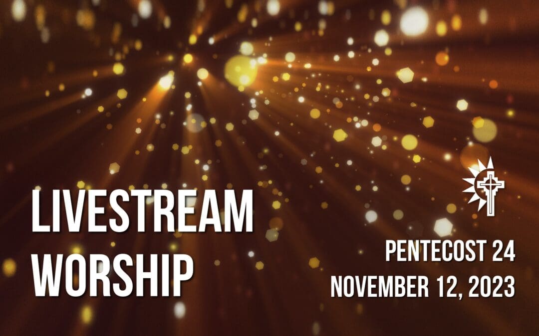 Sunday Worship – November 12