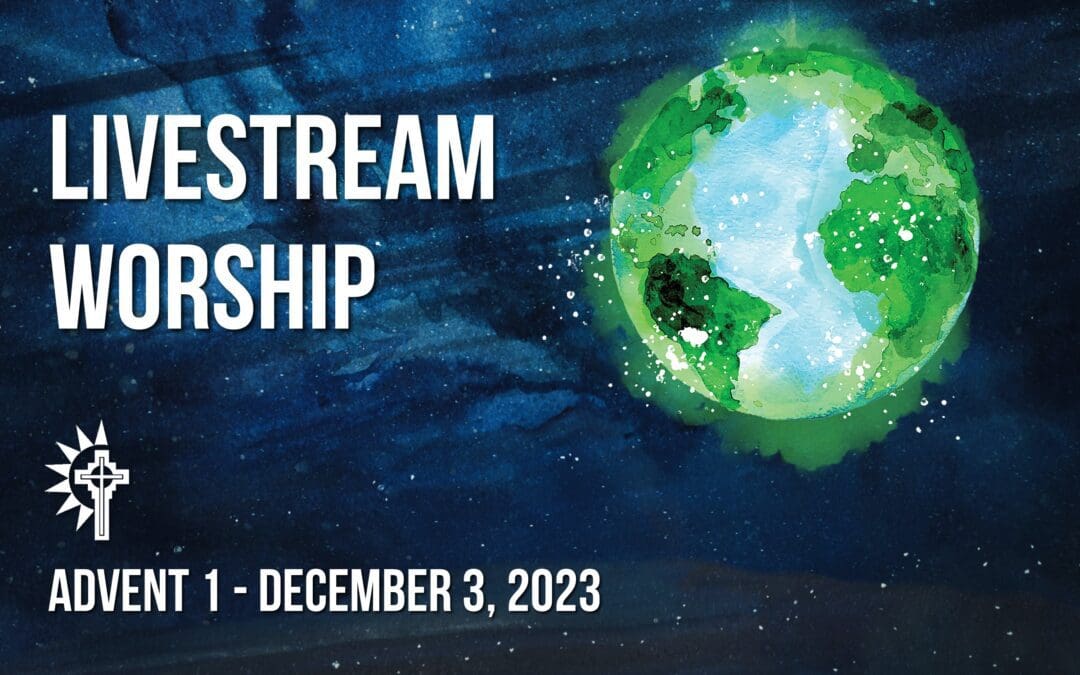 Sunday Worship – December 3
