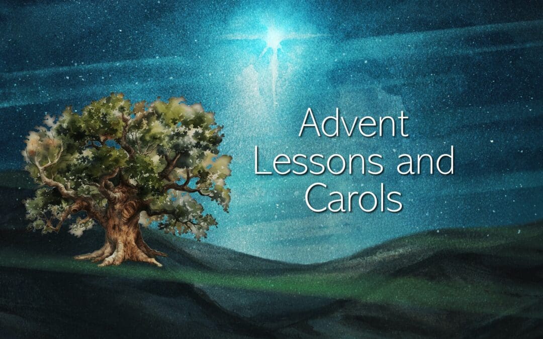 Advent Lessons and Carols
