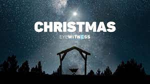 9:45am Bible Study – Eyewitness: Christmas