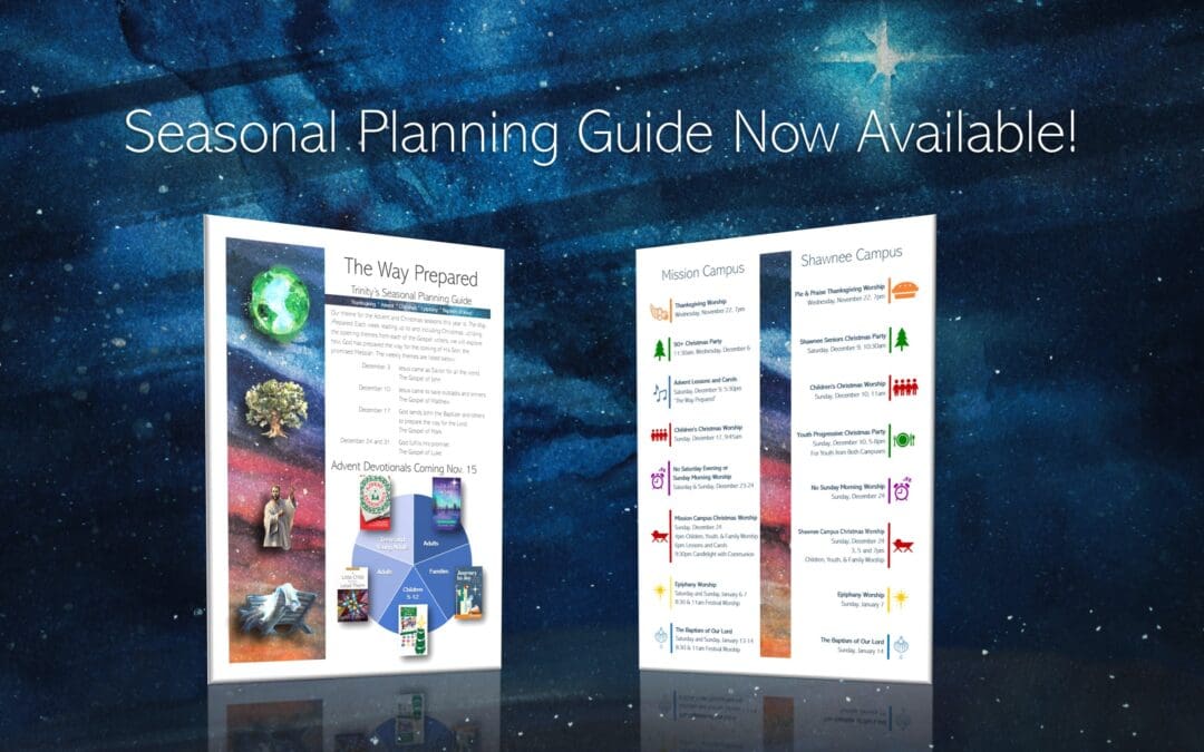 Trinity’s New Seasonal Planning Guide