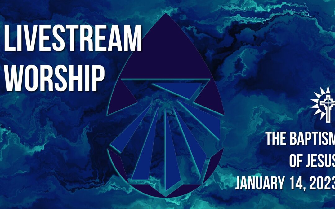 Sunday Worship – January 14