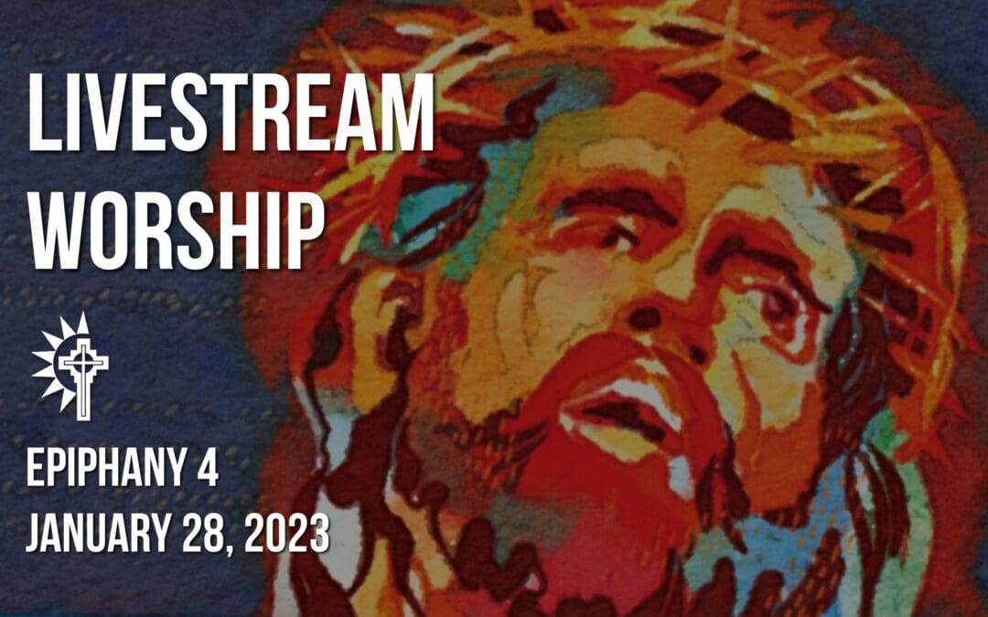 Sunday Worship – January 28