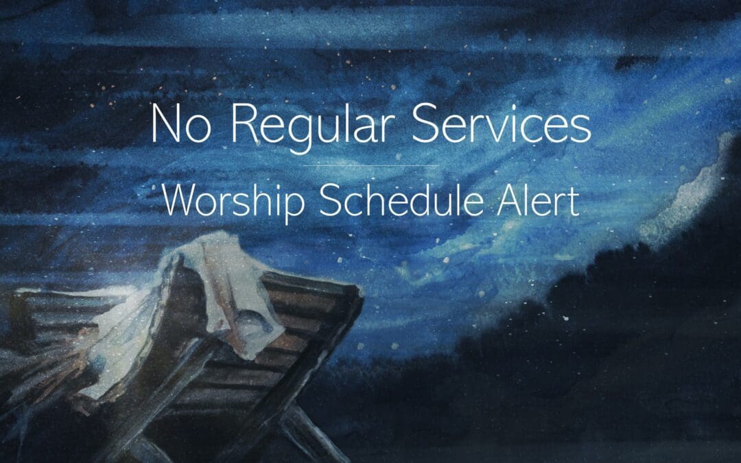 No Regular Sunday Services