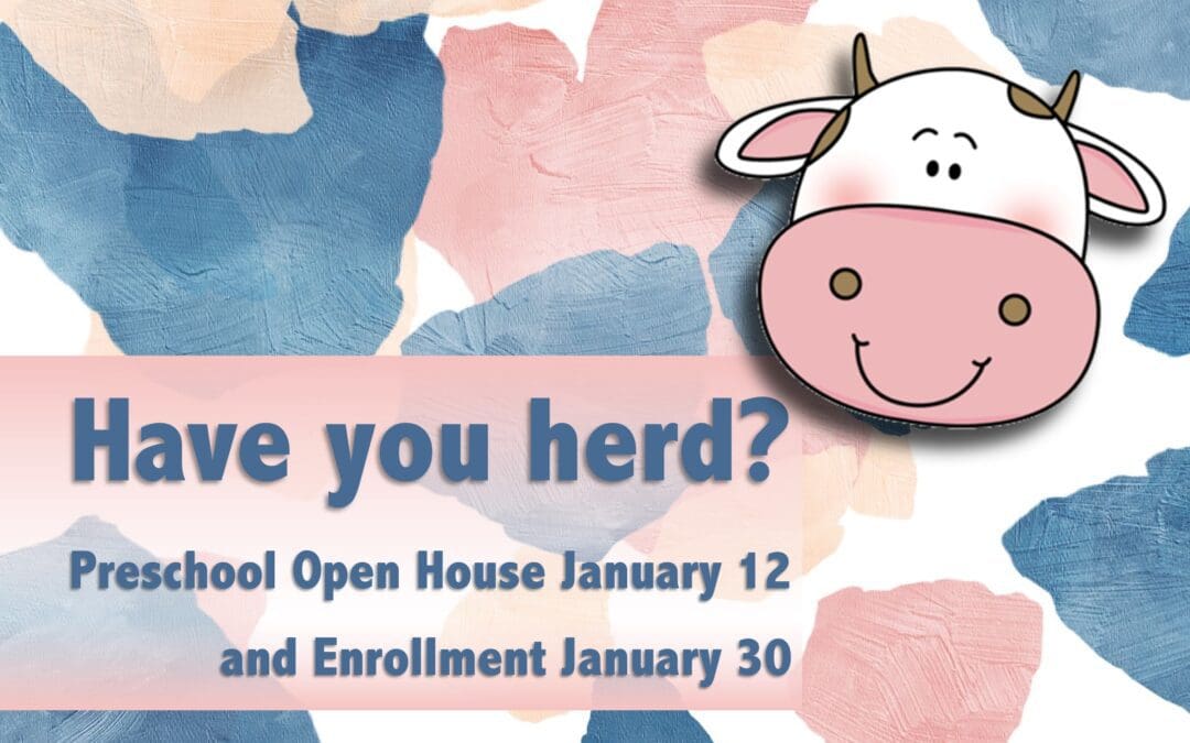 Preschool Open House and Enrollment