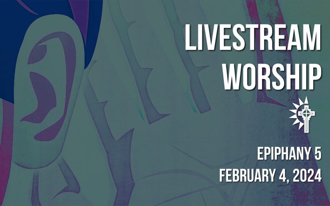 Sunday Worship – February 4