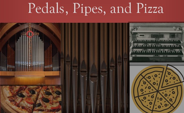 Pedals, Pipes, and Pizza