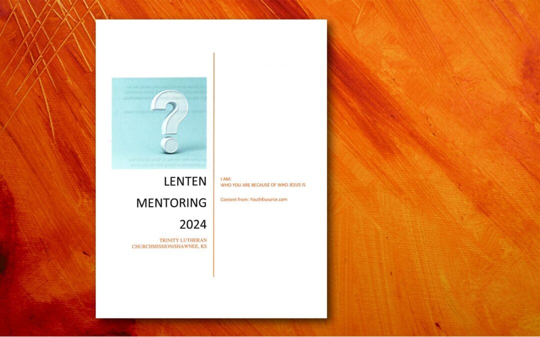 Lenten Mentoring 2024 Guide