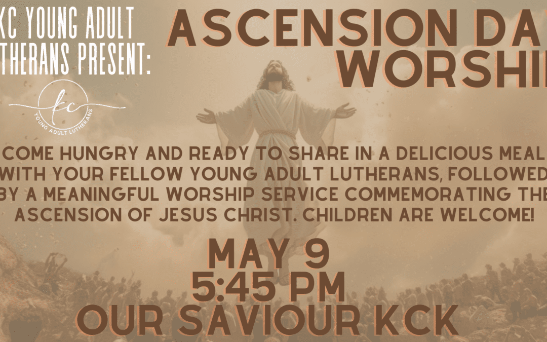 KC Young Adults Ascension Day Worship and Meal