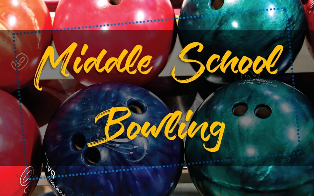Middle School Bowling