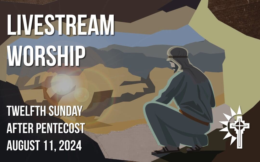 Sunday Worship – August 11