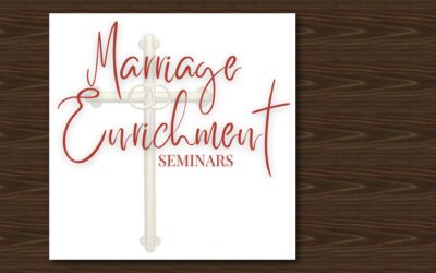 Marriage Enrichment Seminars