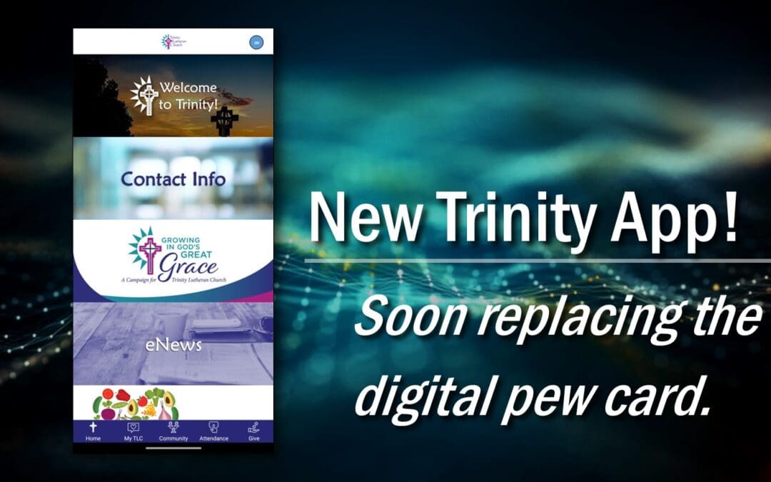 New Trinity App!