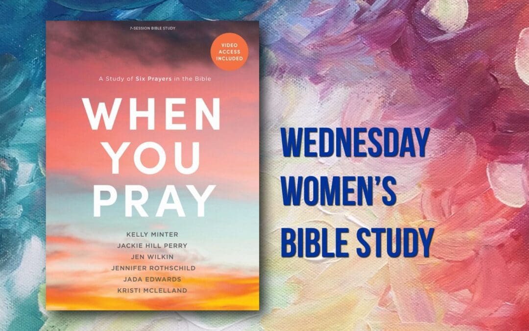 Wednesday Women’s Bible Study