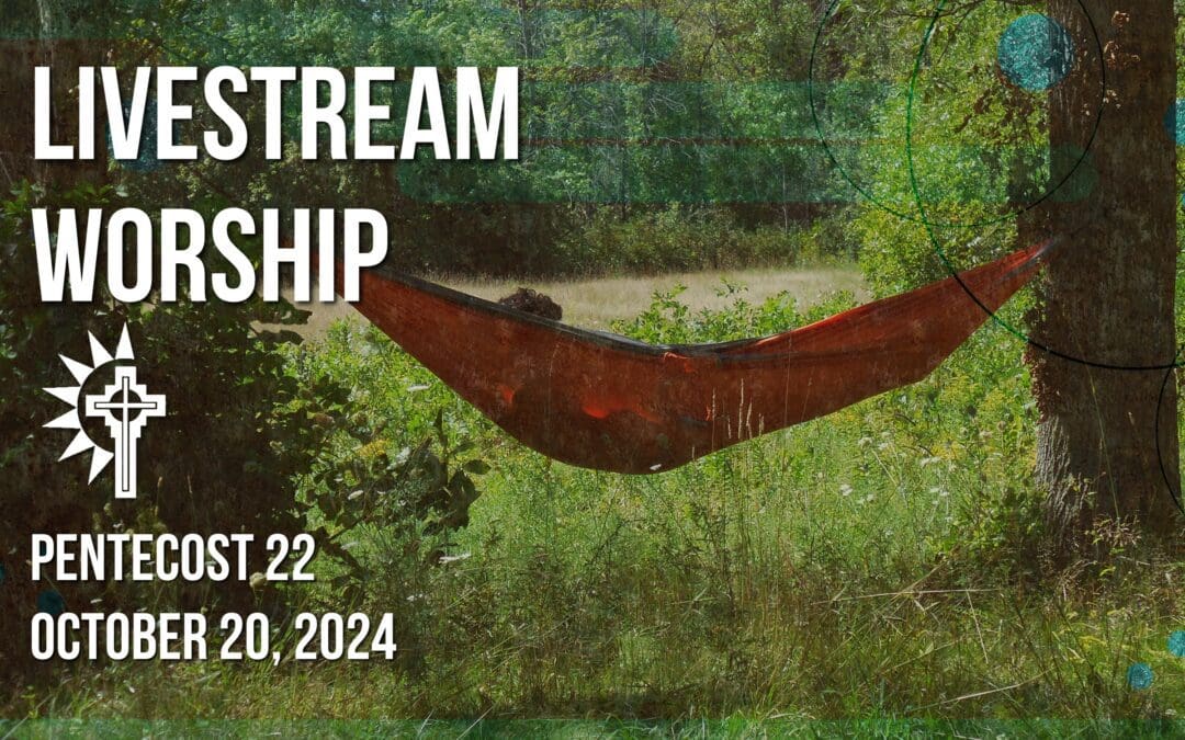 Sunday Worship – October 20