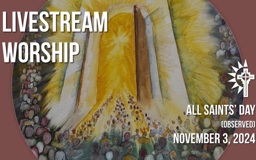 Sunday Worship – November 3
