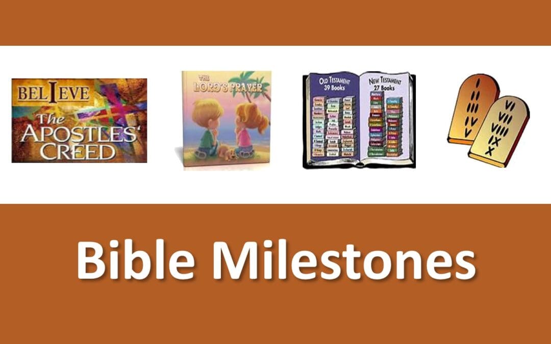 Bible Milestones