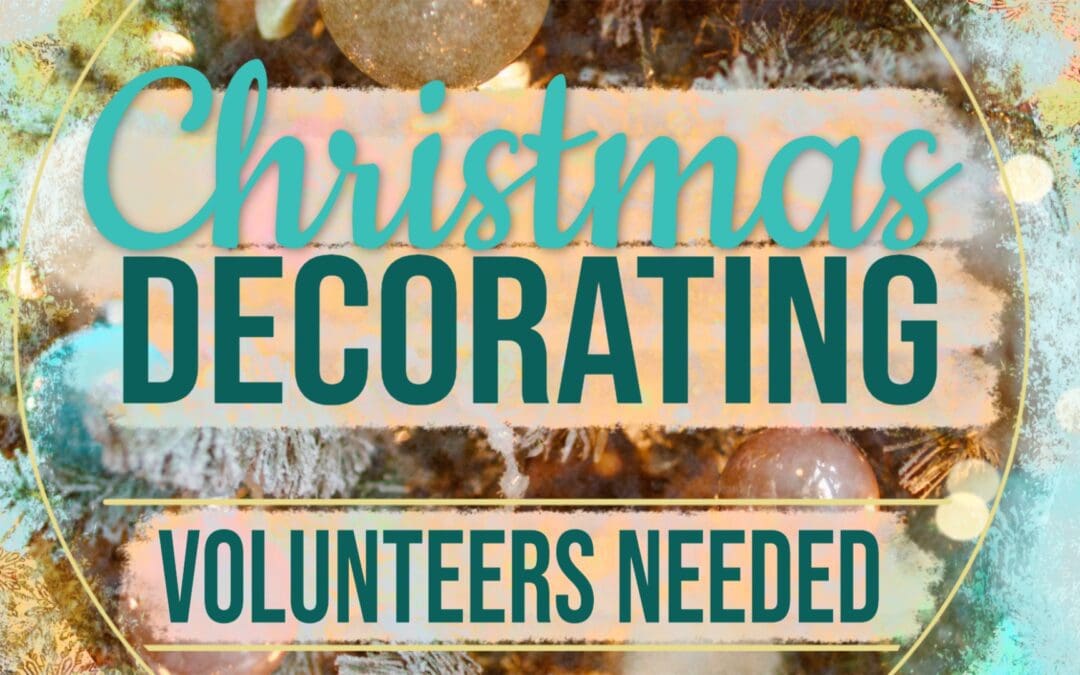 Christmas Decorating – Mission Campus