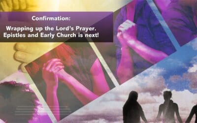 The Lord’s Prayer in Confirmation