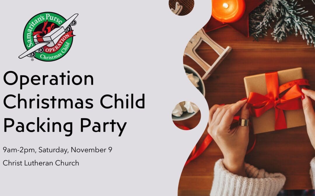 Operation Christmas Child Packing Party
