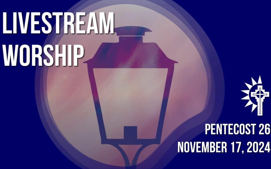 Sunday Worship – November 17