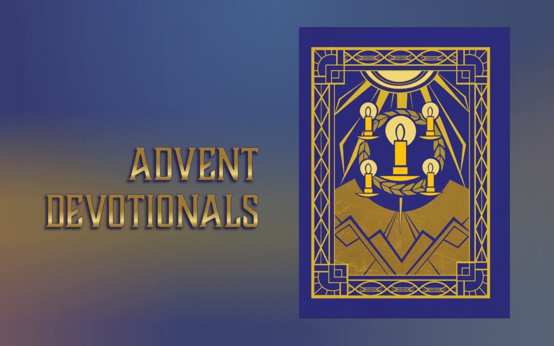 Advent Devotionals 2024
