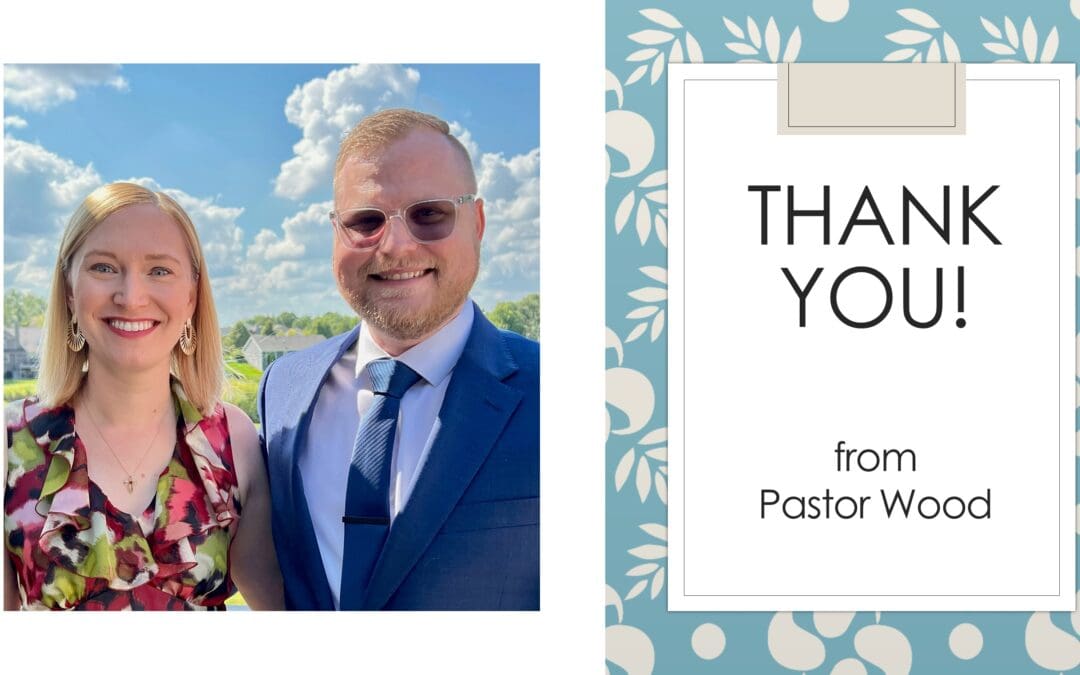 Thank You from Pastor Wood