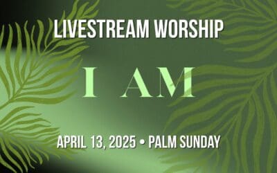Palm Sunday Worship – April 13