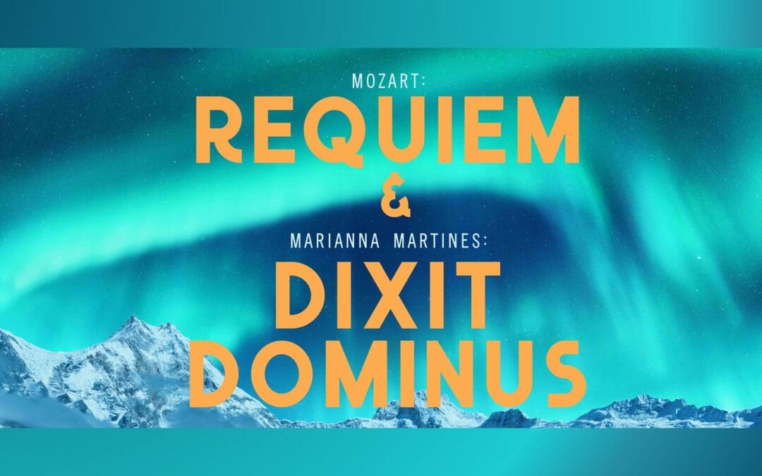 Mozart: Requiem & Marianna Martines: Dixit Dominus