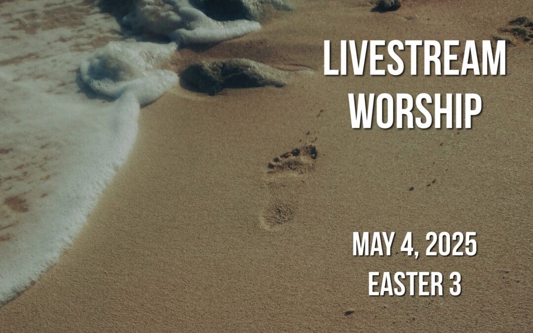 Sunday Worship – May 4