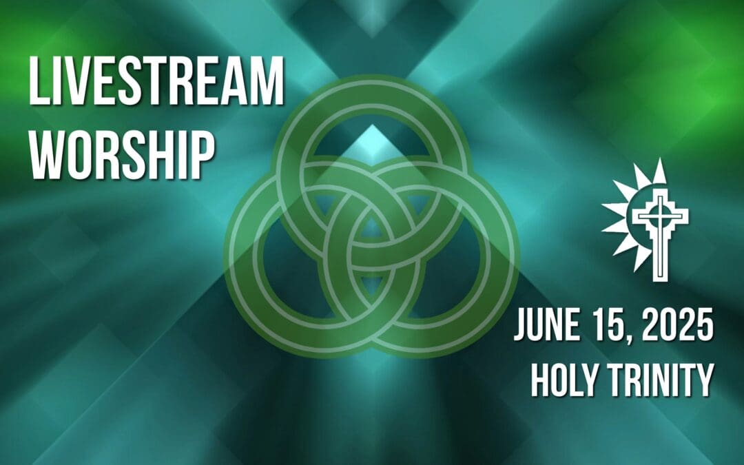 Sunday Worship – June 15