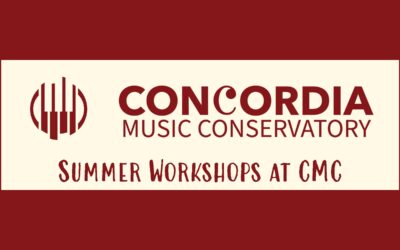 Concordia Music Conservatory Summer Workshop