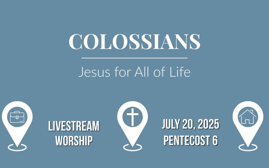 Sunday Worship – July 20