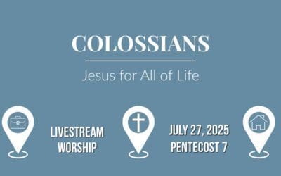 Sunday Worship – July 27