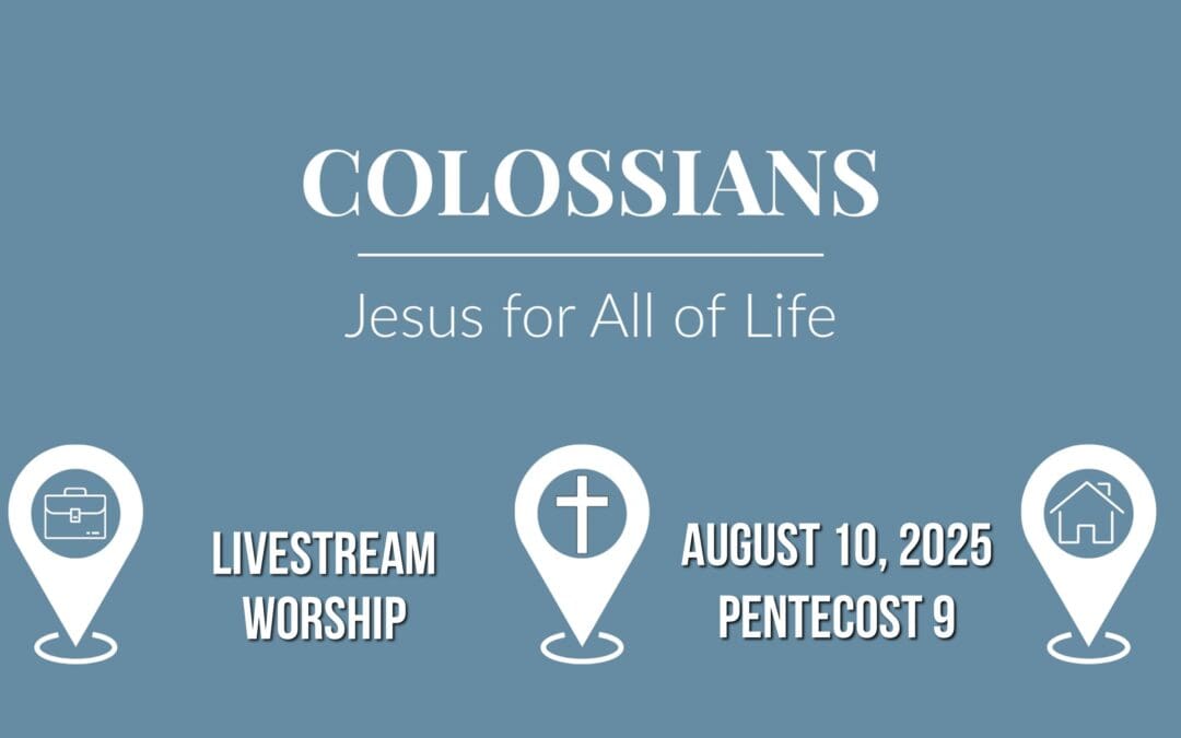 Sunday Worship – August 10