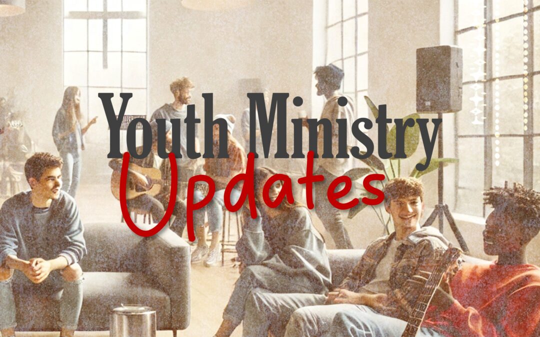 Youth Ministry 2025–2026: What to Expect