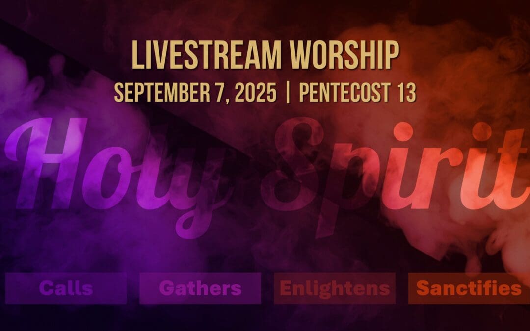 Sunday Worship – September 7