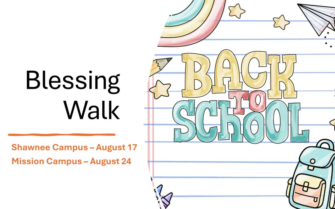 Back-to-School Blessing Walk