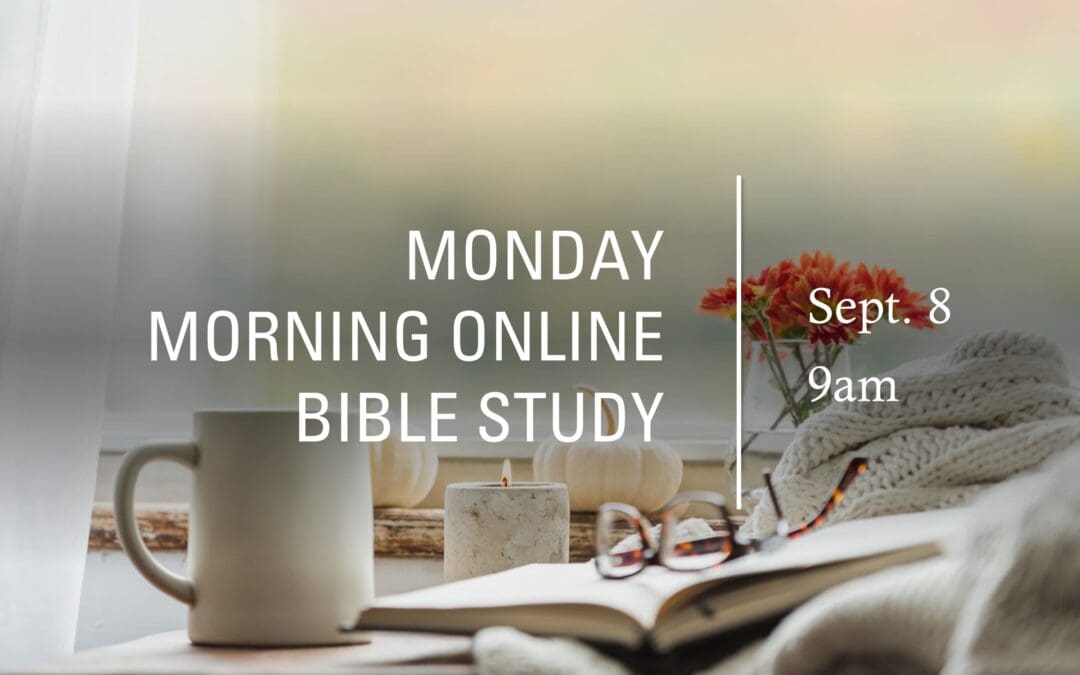 Monday Morning Online Bible Class: Revelation