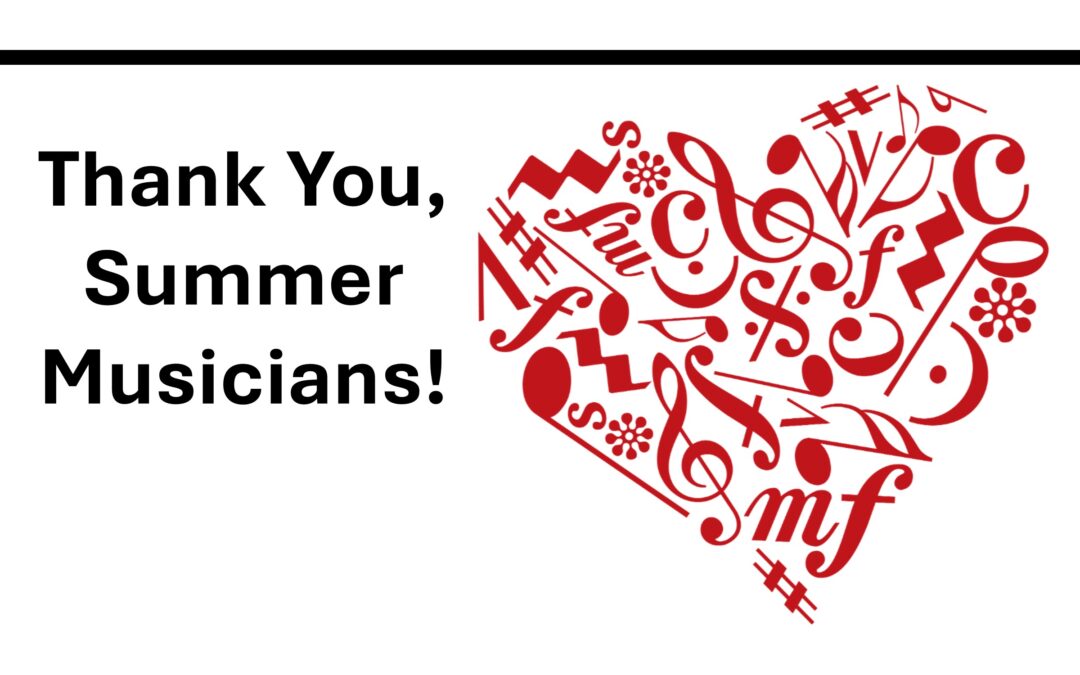 Mission Summer Music Recap and Thanks